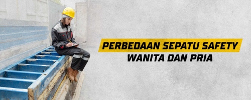 Perbedaan Sepatu Safety Wanita dan Pria