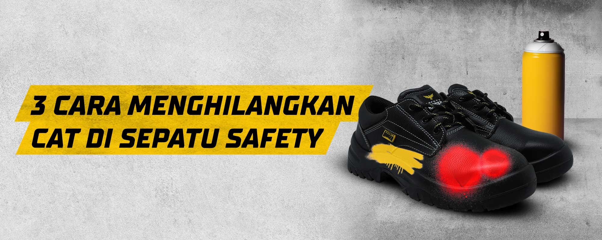 3 Cara Menghilangkan Cat Di Sepatu Safety 