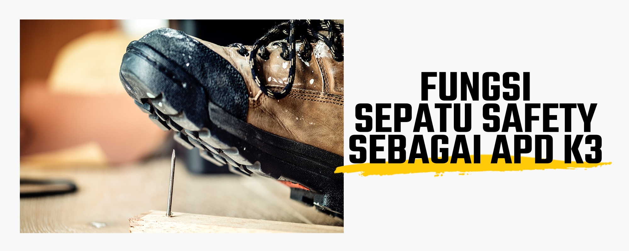 Fungsi Sepatu Safety Sebagai Alat Pelindung Kaki