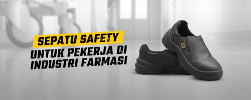 Pakai Sepatu Safety ini Untuk Pekerja di Industri Farmasi